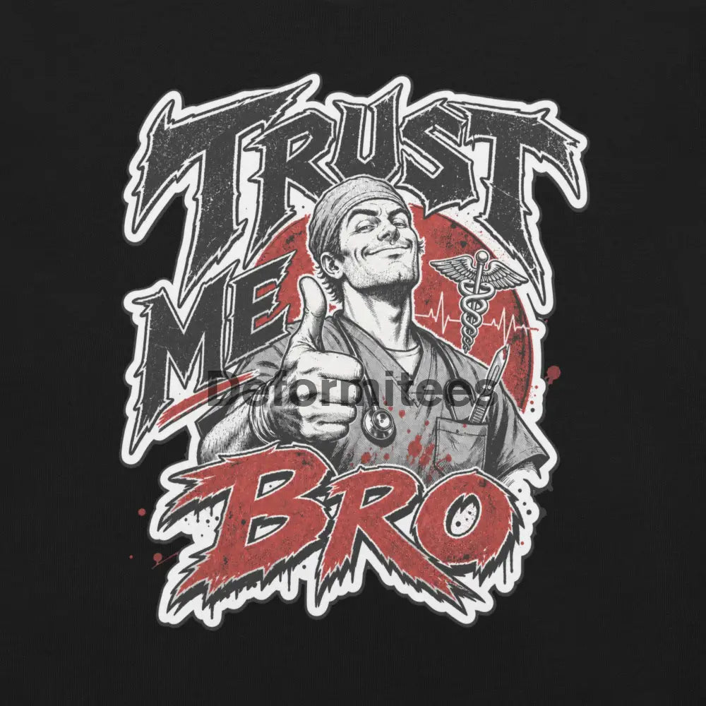 Trust Me Bro - Black / XS
